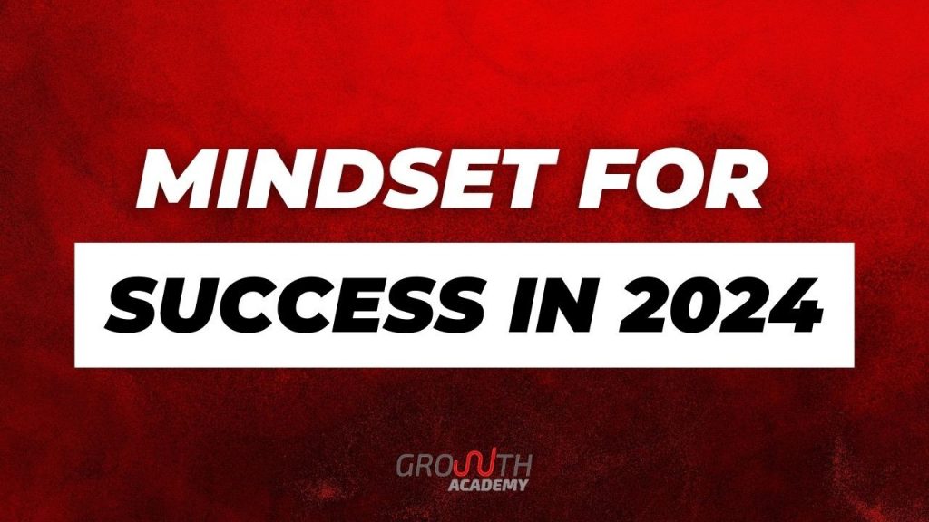 Mindset for success in 2024